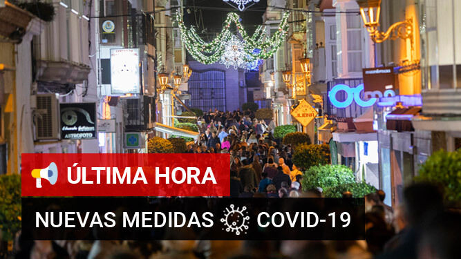 Nuevas medidas de la Junta de Andalucía contra el Covid: Navidad en dos fases