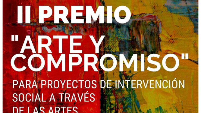 Cartel del II Premio Arte y Compromiso para Proyectos de Intervención Social a través de las Artes de la UPO.