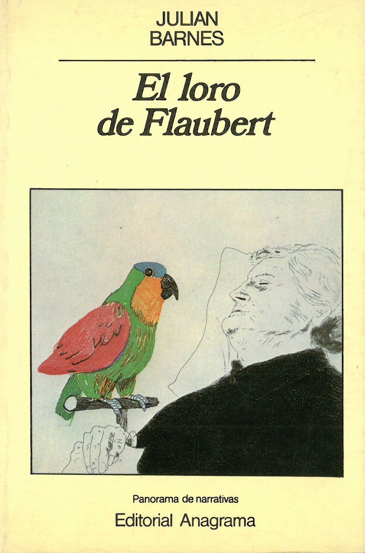 'El loro de Flaubert', de Julian Barnes.