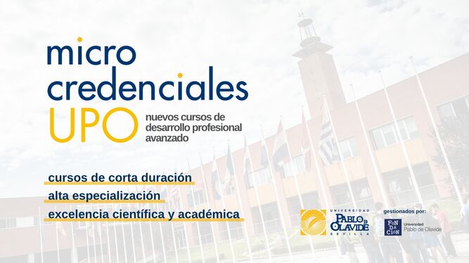 La Universidad Pablo de Olavide apuesta por las microcredenciales como formación de alta especialización y corta duración