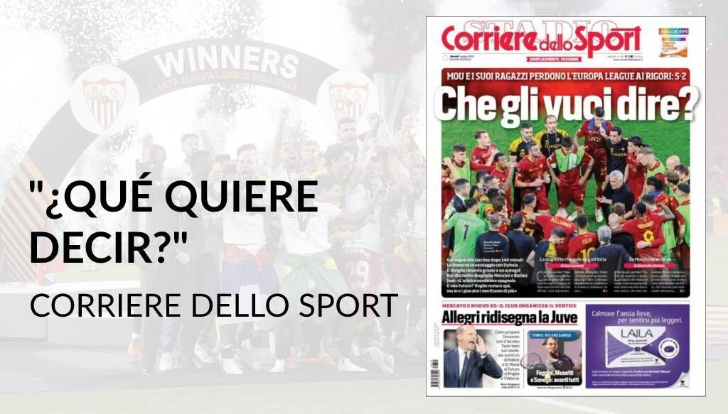 Corriere dello Sport: "&iquest;Qu&eacute; quiere decir?"