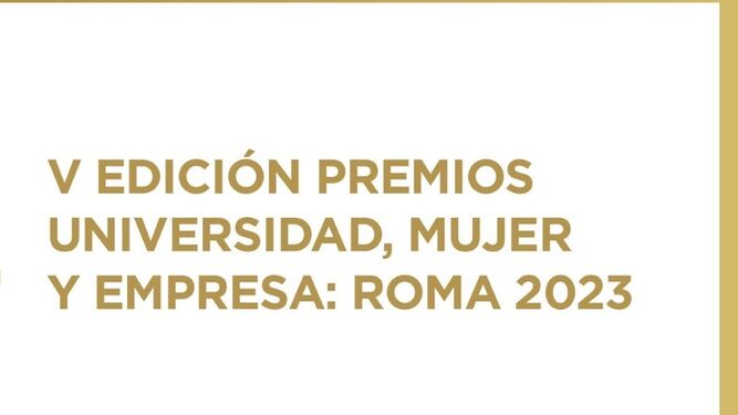 Cartel de la quinta edición de los Premios Universidad, Mujer y Empresa: Roma 2023