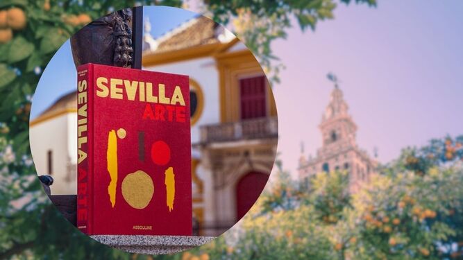 'Sevilla Arte' publicado por Assouline